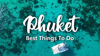 PHUKET THAILAND 2023  10 BEST Things To Do In amp Around Phuket [upl. by Christoph103]