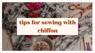 Tips on how to sew with chiffon and silky fabrics [upl. by Nnaesor]