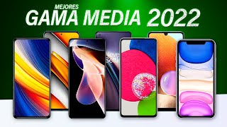 Mejores teléfonos GAMA MEDIA para COMPRAR en 2022 🔥 [upl. by Nicolea]