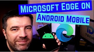 Microsoft Edge on Android Mobile  Lets put it to the test [upl. by Nylesaj]