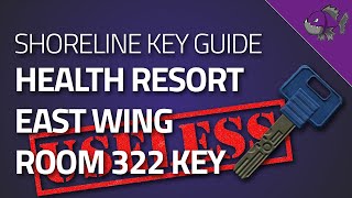 Health Resort East Wing Room 322 Key  Key Guide  Escape From Tarkov [upl. by Kaete339]