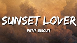 ♪ Petit Biscuit  Sunset Lover  slowed amp reverb Lyrics [upl. by Buckie893]