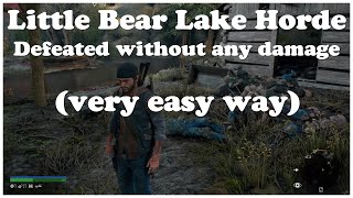 Days Gone Little Bear Lake Horde Location  Defeated without any damage Hordekilller Cascade Freaker [upl. by Errick]