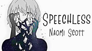 Nightcore → Speechless ♪ Naomi Scott LYRICS ✔︎ [upl. by Hew]