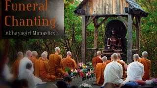 Funeral Chanting  Theravada Buddhism  Pali  Abhayagiri Monastics  chanting text [upl. by Ester]