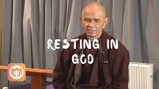 Resting in God  Thich Nhat Hanh short teaching video [upl. by Macrae443]