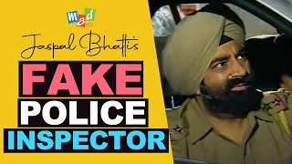 JASPAL BHATTI as FAKE POLICE INSPECTOR  Full Tension [upl. by Hsekar]