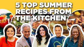 5 TOP Summer Recipes from The Kitchen  Food Network [upl. by Ahser]