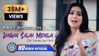 Rany Simbolon  Jangan Salah Menilai Official Music Video [upl. by Popelka780]