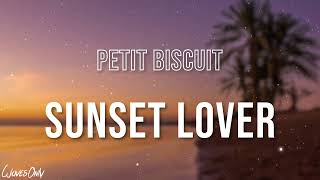 Petit Biscuit  Sunset Lover [upl. by Luehrmann]