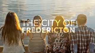 The City of Fredericton [upl. by Leanard]