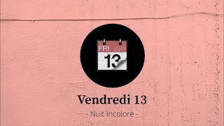 Nuit Incolore  Vendredi 13 lyrics video [upl. by Aenad828]