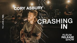 Crashing In Spontaneous Live  Cory Asbury  To Love A Fool [upl. by Terina]