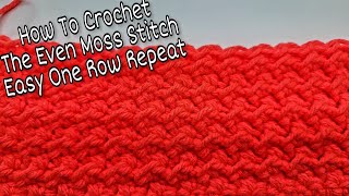 Easy Crochet Stitch  Crochet Even Moss Stitch ONE ROW Repeat [upl. by Jeunesse]