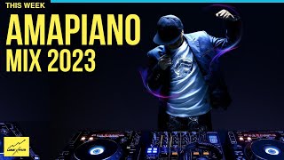 AMAPIANO MIX 2023  BEST SELECTION [upl. by Llerruj480]