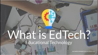 Everything You Need to Know About Educational Technology [upl. by Vaclav]