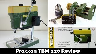 Proxxon TBM220 Bench Drill Review [upl. by Akayas]