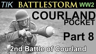 The Second Battle of the Courland Pocket 1944  WW2 BATTLESTORM History Documentary Part 8 [upl. by Ydolem]