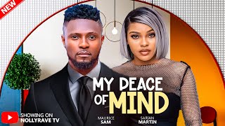 MY PEACE OF MIND  MAURICE SAM SARIAN MARTIN MIWA OLORUNFEMI 2025 Nigerian Movies [upl. by Hersh]