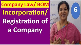 6 Incorporation Registration of a Company  From Company Law BOM Business Organization amp Mgmt [upl. by Sherburn]