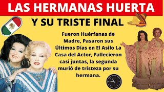 La vida y triste final de las Hermanas Huerta [upl. by Maeve243]