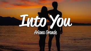 Ariana Grande  Into You Lyrics [upl. by Theona386]