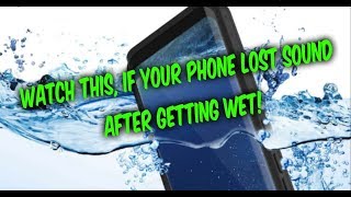 WATCH THIS if your Phone Lost Sound Volume after getting Wet [upl. by Ynney]