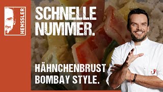 Schnelles HähnchenbrustRezept Bombay Style von Steffen Henssler [upl. by Heyra]