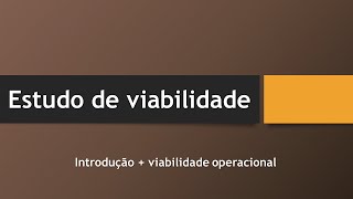 Estudo de viabilidade [upl. by Darlene]