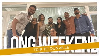 LONG WEEKEND TRIP TO DUNVILLE [upl. by Walke668]