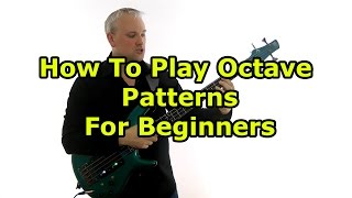 Bass Octaves For Beginners [upl. by Nired]