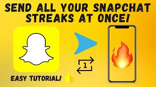 How to Send All Your Snapchat Streaks at Once Easy Tutorial [upl. by Nyleahs]