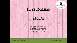 REGLAS DEL SILOGISMO  Con ejemplos  LÓGICA [upl. by Slade]