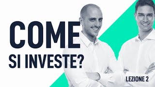 Come Iniziare A Investire la guida per investire per chi parte da zero  Lezione 2 [upl. by Brodie]