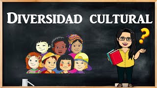 Diversidad cultural [upl. by Gerrilee142]