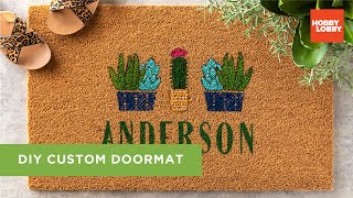 DIY Custom Doormat  Hobby Lobby® [upl. by Derriey]