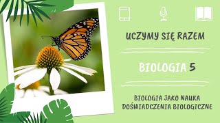 Biologia klasa 5 Biologia jako nauka Doświadczenia biologiczne Uczymy się razem [upl. by Asenav]