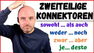 Zweiteilige Konnektoren 🤓  B1 B2  Learn German  Deutsch lernen [upl. by Bilat]