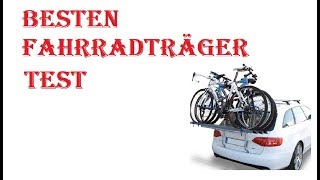 Besten Fahrradträger Test 2021 [upl. by Essyle524]