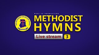 Methodist Hymns with lyrics  LIVE STREAM  Christian Arko [upl. by Florio751]