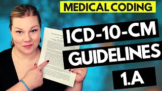 MEDICAL CODING ICD10CM GUIDELINES LESSON  1A  Coder explanation and examples for 2021 [upl. by Dnarud]