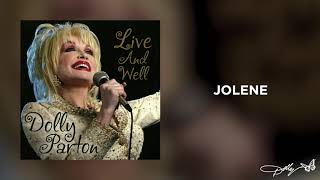 Dolly Parton  Jolene Live and Well Audio [upl. by Azral22]