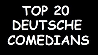 Top 20 German  Deutsche Komiker Comedy Comedians 2019 [upl. by Alodie]