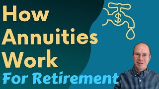 How Annuities Work for Retirement Planning [upl. by Onidranreb]