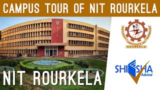 NIT Rourkela  National Institute of Technology Rourkela  Campus Tour [upl. by Weed]