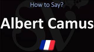 How to Pronounce Albert Camus  French amp English Pronunciation [upl. by Llehcal]