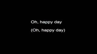 Oh Happy Day  Hawkins with Lyrics [upl. by Britton]