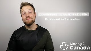 Canadian Immigration Explained in 3 minutes The Comprehensive Ranking System CRS score [upl. by Eceinert]