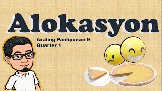 Alokasyon  Mga Sistemang Pang Ekonomiya  AP9 Q1 [upl. by Karub]