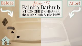 How To Paint A Bathtub Yourself  The STRONGEST amp CHEAPEST Way To Refinish Your Bathtub [upl. by Matazzoni741]